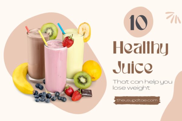 10 Healthy Juice